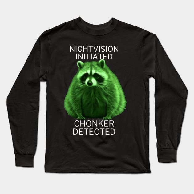 Fat nightvision raccoon Long Sleeve T-Shirt by NightvisionDesign